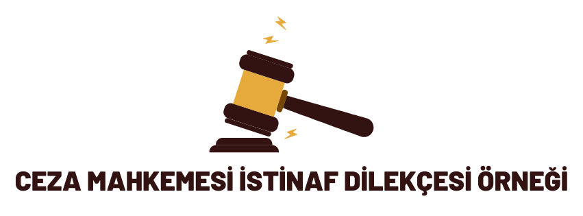 ceza mahkemesi istinaf dilekçesi örneği